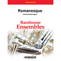 金管5重奏金管5重奏のための「ロマネスク」／ジェームス・スウェアリンジェン アンサンブル楽譜ならブレーン・オンライン・ショップ