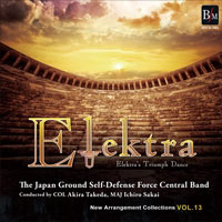 【CD】ﾆｭｰ･ｱﾚﾝｼﾞ･ｺﾚｸｼｮﾝ  NAC Vol.13 《歌劇「エレクトラ」より》／陸上自衛隊中央音楽隊