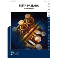 フェスタ・パエザーナ／ヤコブ・デ＝ハーン 吹奏楽楽譜ならブレーン 