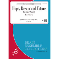 金管4重奏 金管四重奏のための 希望 夢 未来 三澤 慶 アンサンブル楽譜ならブレーン オンライン ショップ