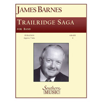 トレイルリッジ・サガ／ジェームズ・バーンズ 吹奏楽楽譜ならブレーン 